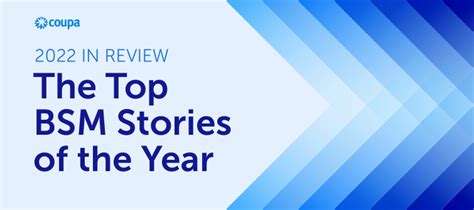 2022 In Review The Top Bsm Stories Of The Year Coupa