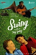 ‎Swing (2002) directed by Tony Gatlif • Reviews, film + cast • Letterboxd