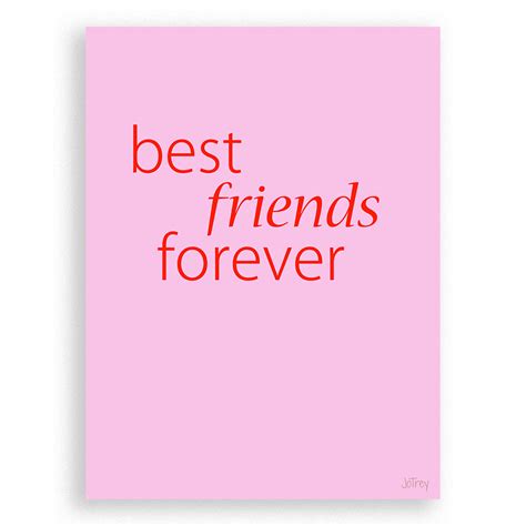 Best Friends Forever Jotrey Up Your Life