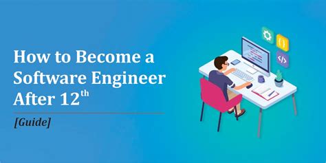 How To Become A Software Engineer After 12th Guide