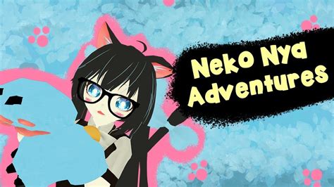 Neko Nya Adventures Vrchat Random Moments Youtube