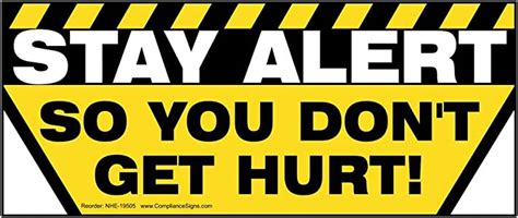 Amazon Stay Alert So You Don T Get Hurt Banner Nhe Safety
