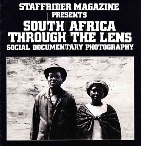 Staffrider Presents South Africa Through The Lens Social Documentary