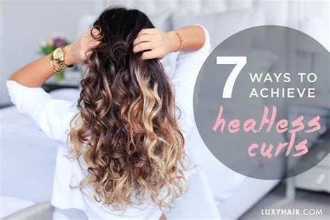 7 Easy Ways To Achieve Heatless Curls Lob Hairstyle Curled Hairstyles