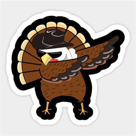 funny thanksgiving turkey dabs dance thanksgiving turkey dabs dance sticker teepublic