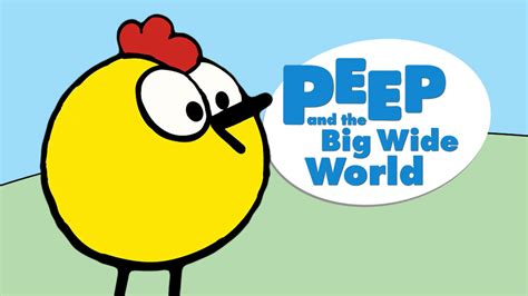 Peep And The Big Wide World Twin Cities Pbs