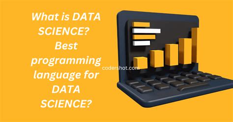 What Is Data Science Top Best Programming Languages For Data Science