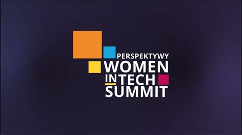 Perspektywy Women In Tech Summit 2019 Day 2 Youtube