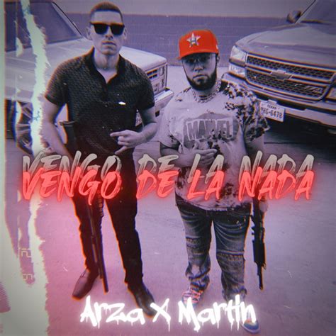 Vengo De La Nada Single By Arza Spotify