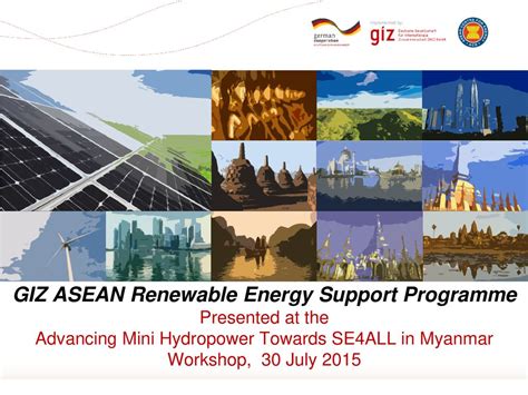 Giz Asean Renewable Energy Support Programme Presented At The Advancing Mini Hydropower Towards