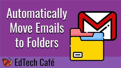 📧gmail Automatically Move Email To Folder📂 Youtube