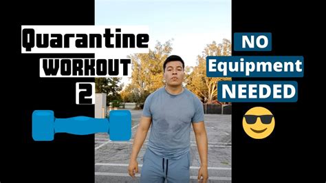 Quarantine Workout 2 No Equipment Needed Youtube