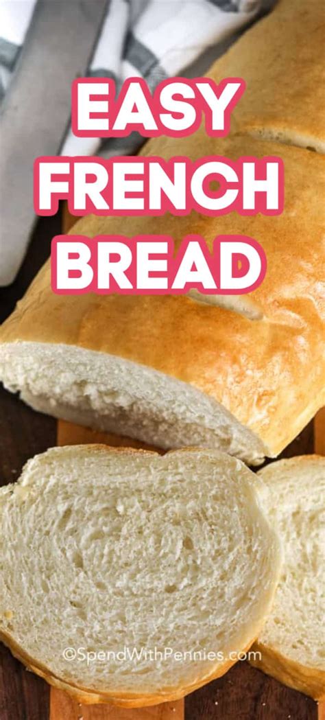 Homemade French Bread {from Scratch } Spend With Pennies