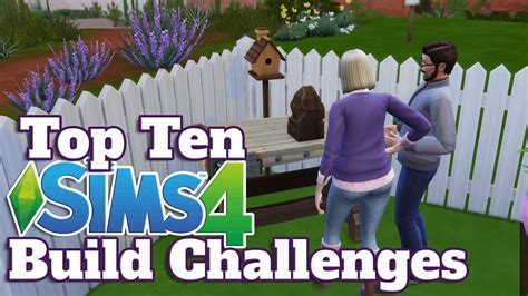 Top Ten Sims 4 Build Challenges Youtube