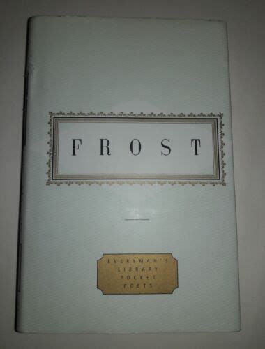 Frost Poems Everyman S Library Pocket Poets Series By Frost Robert 9780679455141 Ebay