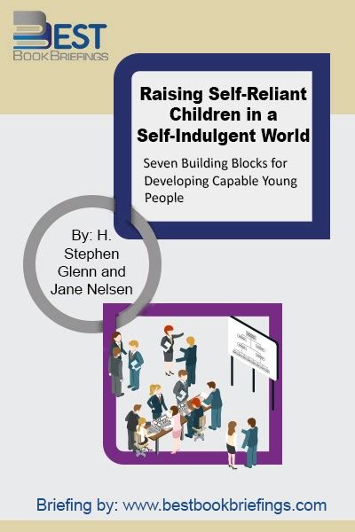 Buy Raising Self Reliant Children In A Self Indulgent World Summary