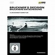 Bruckner's decision - Anton Bruckner - DVD Zone 2 - Achat & prix | fnac
