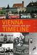 Vienna Timeline Buch von Thomas Zeiziger versandkostenfrei - Weltbild.de