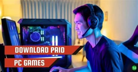 8 Best Sites To Download Paid Pc Games For Free Legally 2022