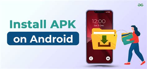 How To Install Apk On Android Geeksforgeeks