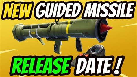 Fortnite New Guided Missile Release Date Explained Fortnite New