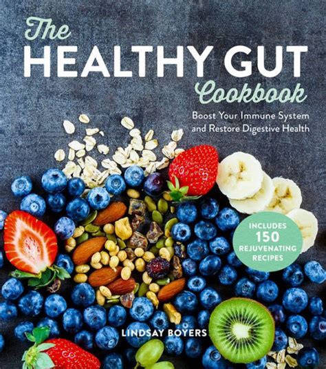 The Healthy Gut Cookbook Boost Your Immune System And Restore
