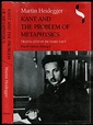 Kant and the Problem of Metaphysics | Martin Heidegger, Richard Taft ...