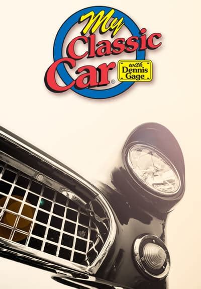 Watch My Classic Car Collection Free Tv Series Full Seasons Online Tubi