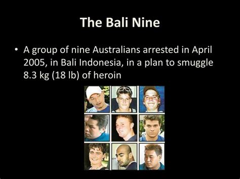 Ppt The Bali Nine Powerpoint Presentation Free Download Id1880119