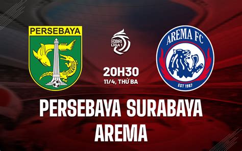 Nhận định Bóng đá Persebaya Vs Arema VĐqg Indonesia Bóng Đá Blu