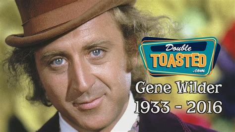 Rip Gene Wilder 1933 2016 Double Toasted Highlight Youtube