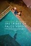 The Tribes of Palos Verdes | Discover the best in independent, foreign ...