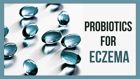 Is There A Link Between Probiotics And Eczema Probiotics For Eczema