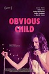 OBVIOUS CHILD (2014)