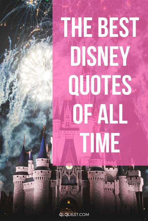 The Best Disney Quotes Of All Time Best Disney Quotes Inspirational