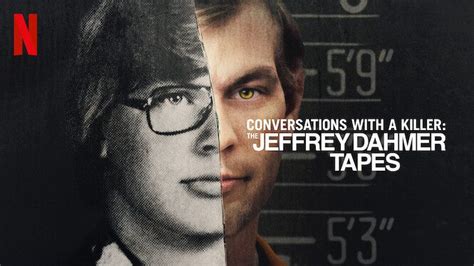Stream Conversations With A Killer The Jeffrey Dahmer Tapes Netflix