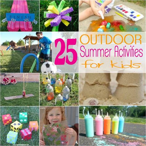 25 Outdoor Summer Activities For Kids Outdoor Summer Activities
