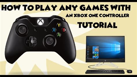 How To Play Any Pc Games With An Xbox One Controller Tutorial Youtube