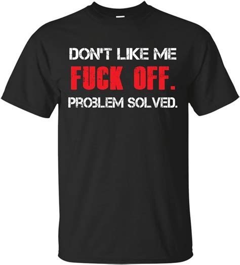 unisex tshirt for her for him dont like me fuck off problem solved 7049 pilihax