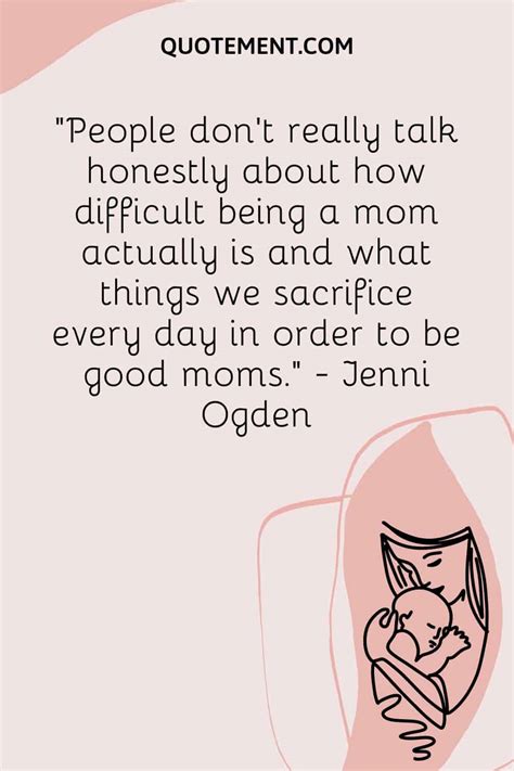 70 Great Being A Mom Isnt Easy Quotes To Encourage You Luv68
