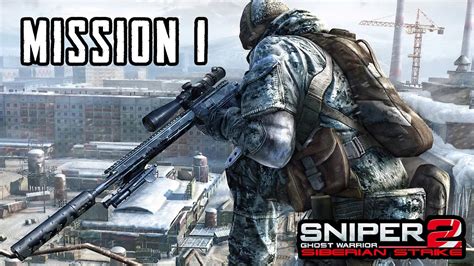 Sniper Ghost Warrior SIBERIAN STRIKE DLC Mission Operation Siberian Strike No