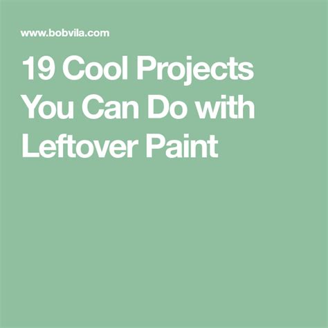 19 Cool Projects You Can Do With Leftover Paint Project