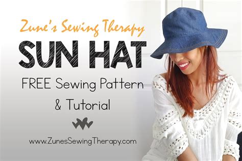 Sun Hat With Free Sewing Pattern Zunes Sewing Therapy