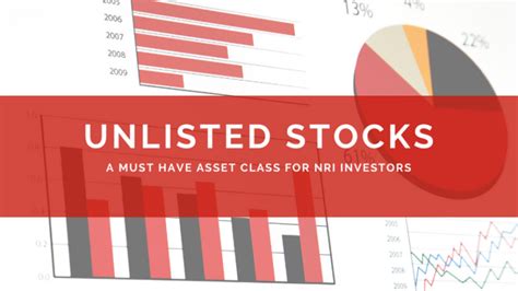 Unlisted Stocks A Must Have Asset Class For Nri Investors