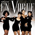 EN VOGUE - Don't Let Go: Very Best Of En Vogue - 2 CD - Import ...