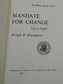 The White House Years: Mandate for Change 1953-1956, Waging Peace 1956 ...