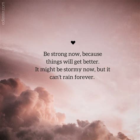 Quotes About Being Strong Through Hard Times This Collection Of Quotes About Being Strong