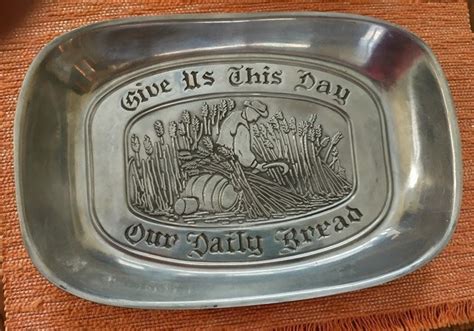 give us this day our daily bread plate tray duratale pewter by leonard etsy
