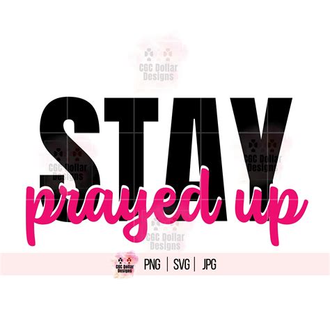 Stay Prayed Up Png Pray Png File Sublimation Digital Etsy Hong Kong