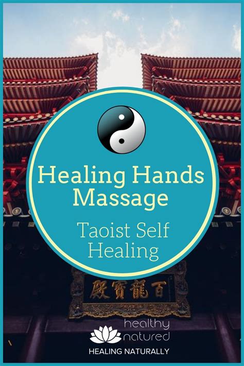 Healing Hands Massage Taoist Self Healing Healing Hands Hand Massage Energy Healing Reiki